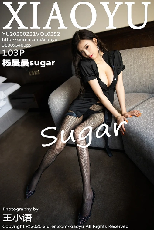 [XIAOYU语画界] 2020.02.21 Vol.252 杨晨晨sugar[104P]